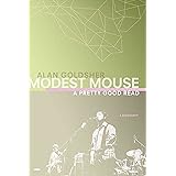 Modest Mouse: A Pretty Good Read