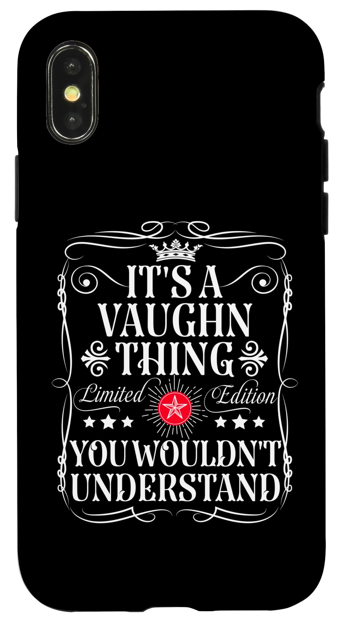 iPhone X/XS Vaughn Name Its A Vaughn Thing You Wouldn't Understand Case