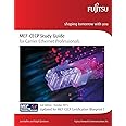 MEF-CECP Study Guide for Carrier Ethernet Professionals: Updated for MEF-CECP Certification Blueprint C