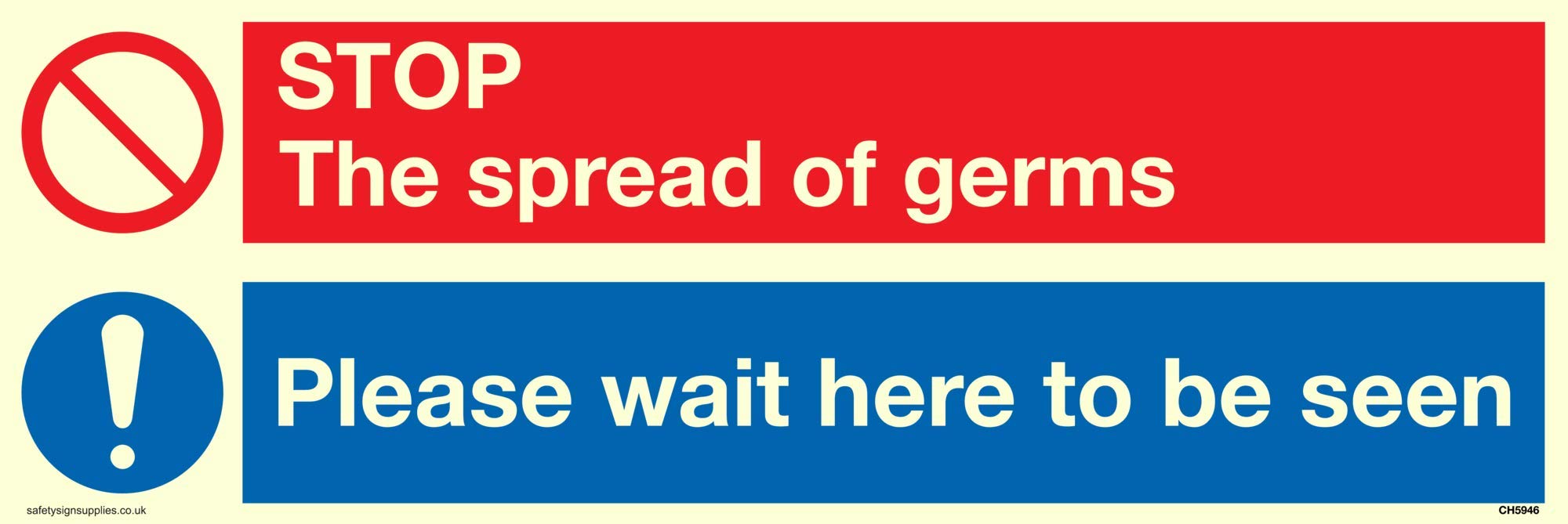 STOP germs PLEASE wait here to be seen sign - Vinyl Photoluminescent sticker