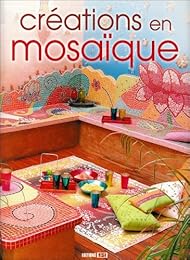 Créations en mosaïque