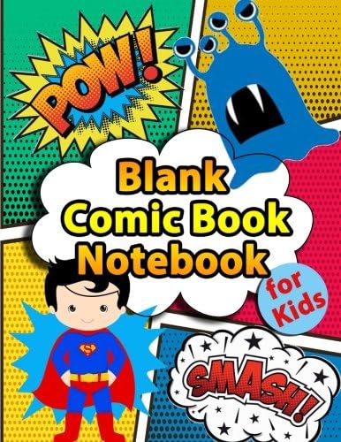 Blank Comic Book Notebook for Kids: Create your own comics with this comic book journal notebook, over 100 large pages (8.5" x 11" ) cartoon / comic ... of templates (blank comic books) (Volume 3) Paperback – March 10, 2018