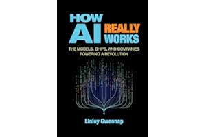 How AI Really Works: The Models, Chips, and Companies Powering a Revolution