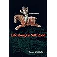 Life along the Silk Road: Second Edition