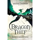 The Skystone Chronicles Book 1: Dragon Thief