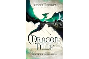 The Skystone Chronicles Book 1: Dragon Thief