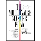 The Millionaire Master Plan: Your Personalized Path to Financial Success