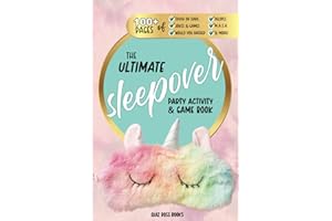 The Ultimate Sleepover Party Game and Activity Book: Sleepover Games, Slumber Party Activities, Truth or Dare, Recipes, M.A.S.H., and Over 100 Fun ... or sleepover party favor! (Quiz Boss Books)