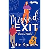 Missed Exit: A Poorly Navigated Romantic Comedy (Rocky Start Romance)