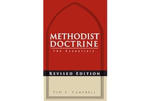Methodist Doctrine: The Essentials, Revised Edition