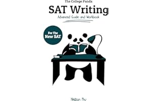 The College Panda's SAT Writing: Advanced Guide and Workbook for the New SAT