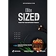 BiteSized Cookbook: Food for your BiteSized Stomach