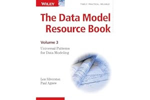 The Data Model Resource Book: Volume 3: Universal Patterns for Data Modeling