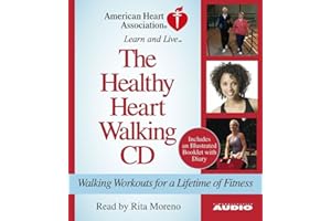 The Healthy Heart Walking CD: Walking Workouts For A Lifetime Of Fitness