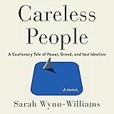 Careless People: A Cautionary Tale of