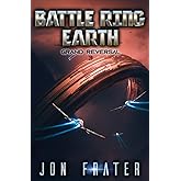 Grand Reversal: A Military Sci-Fi Series (Battle Ring Earth)
