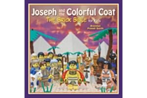Joseph and the Colorful Coat: The Brick Bible for Kids