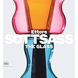 Ettore Sottsass: The Glass