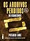 Livro Os arquivos perdidos 6: Os esquecidos (os legados de Lorien) (Os legados de Lorien: Os arquivos perdidos)