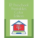 EP Preschool Printables Color Edition: Part of Easy Peasy All-in-One Homeschool