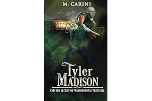 Tyler Madison and the Secret of Washington’s Treasure