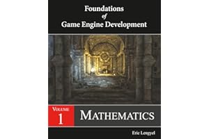 Foundations of Game Engine Development, Volume 1: Mathematics