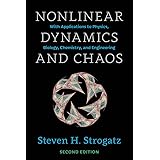 Nonlinear Dynamics and Chaos: With Applications to Physics, Biology, Chemistry, and Engineering, Second Edition (Studies in N