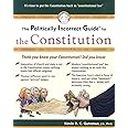 The Politically Incorrect Guide to the Constitution (Politically Incorrect Guides) (The Politically Incorrect Guides)