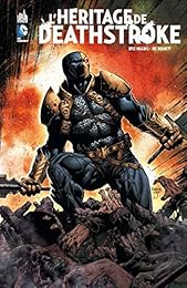L' héritage de Deathstroke