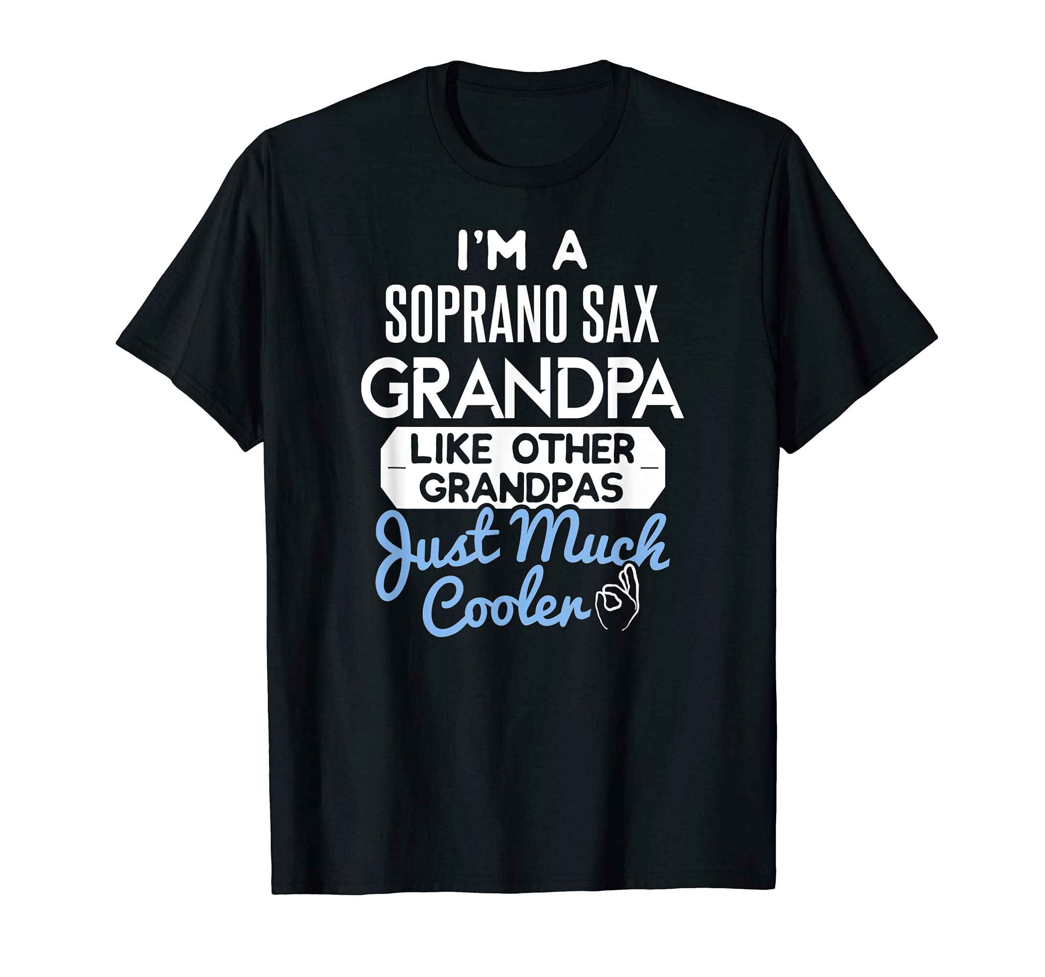 Cool Fathers Day Design Soprano Sax Grandpa T-Shirt