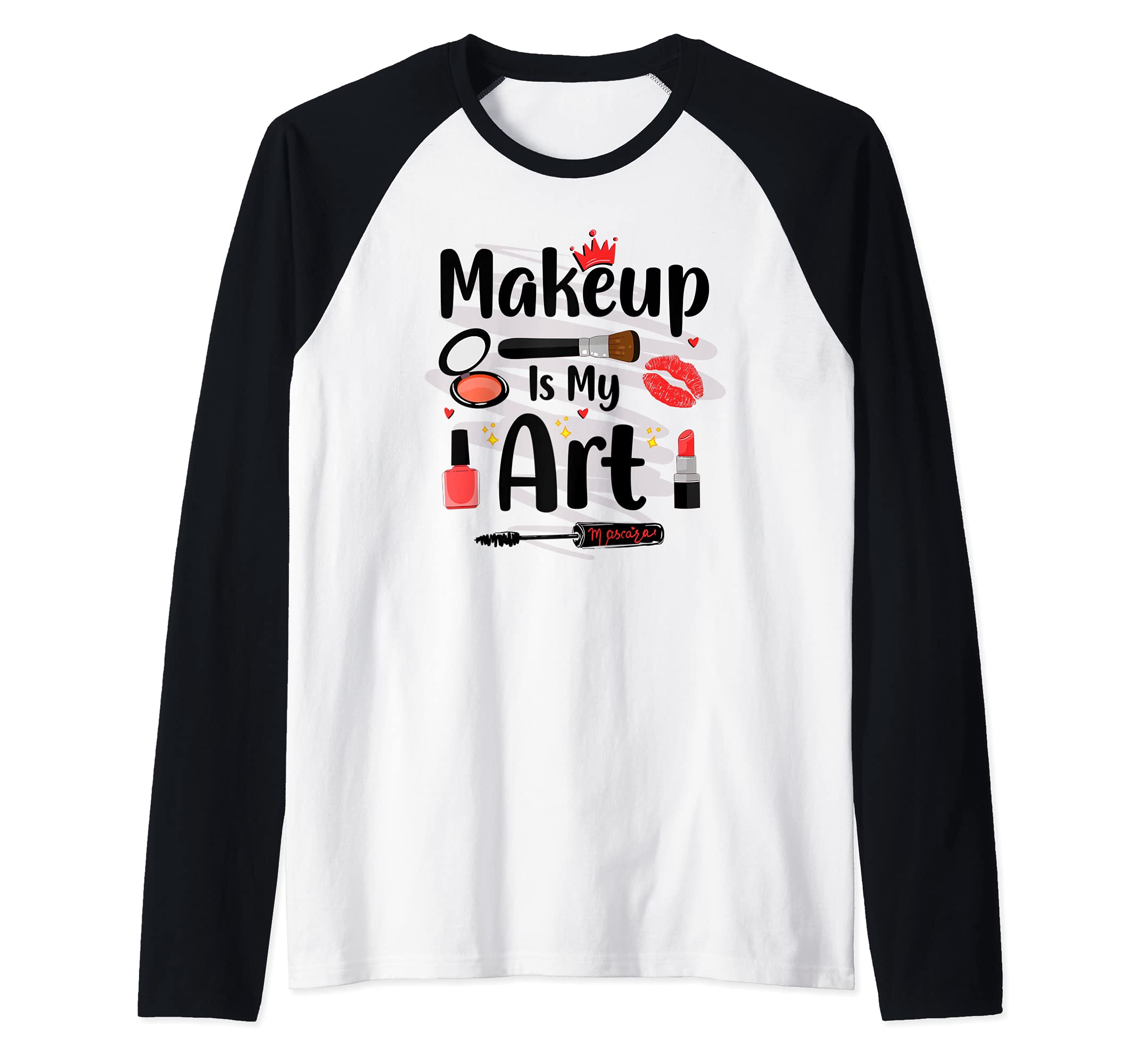 Esthetician Makeup Is My Art Girl Cosmetology Makeup Artist Raglan Baseball Tee