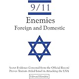 9/11-Enemies Foreign and Domestic