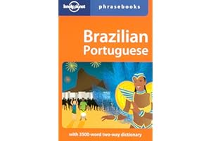 Lonely Planet Brazilian Portuguese Phrasebook 4th Ed.: 4th Edition