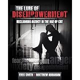 The Lure of Disempowerment: Reclaiming Agency in the Age of CRT