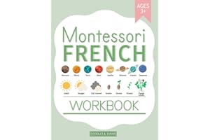 Montessori French Workbook: Bilingual Language Materials for Kids Age 3+ | Science, Social Studies, Geography, Art and Handwriting Practice learning in French (Learning French Workbooks)