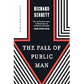 The Fall of Public Man