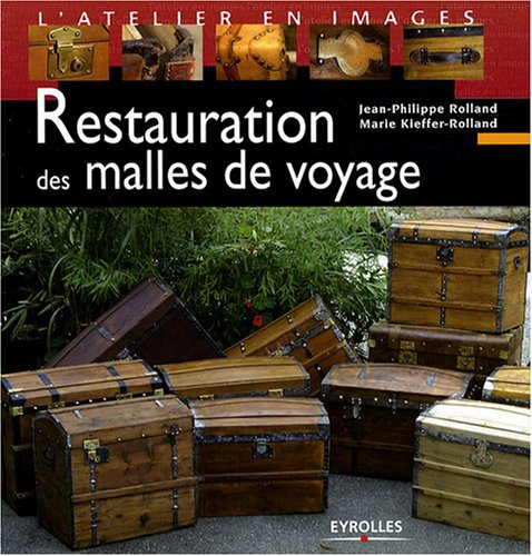 Restauration des malles de voyage