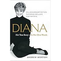 Diana: Her True Story--in Her Own Words