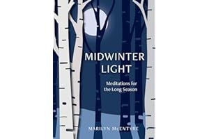 Midwinter Light: Meditations for the Long Season