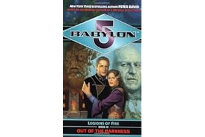 Babylon 5: Out of the Darkness: Legions of Fire Book III