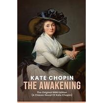Amazon.com: The Awakening: The Original 1899 Edition (A Classic ...