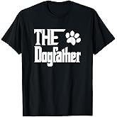 The Dogfather Dog Father Dad T-Shirt