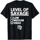 Virgo Zodiac Sign Apparel - Best Funny Virgos Design T-Shirt