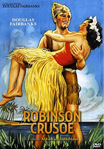 Robinson Crusoe - Collection Douglas Fairbanks