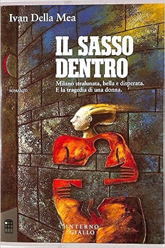 Ivan Della Mea - Il sasso dentro (1990)