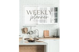 Weekly and Monthly Planner for the Homemaker: Household Management, Budgeting, To-Do Lists, and Meal Planning