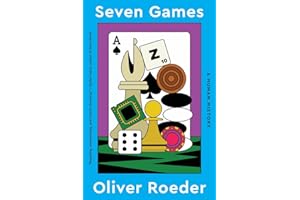 Seven Games: A Human History
