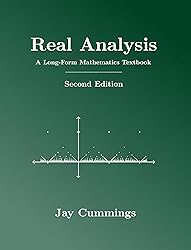 Real Analysis: A Long-Form Mathematics Textbook