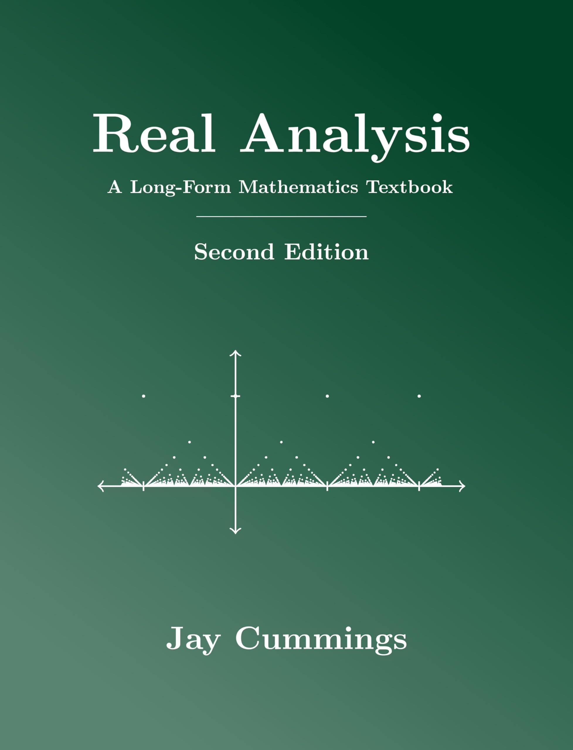 Real Analysis: A Long-Form Mathematics Textbook