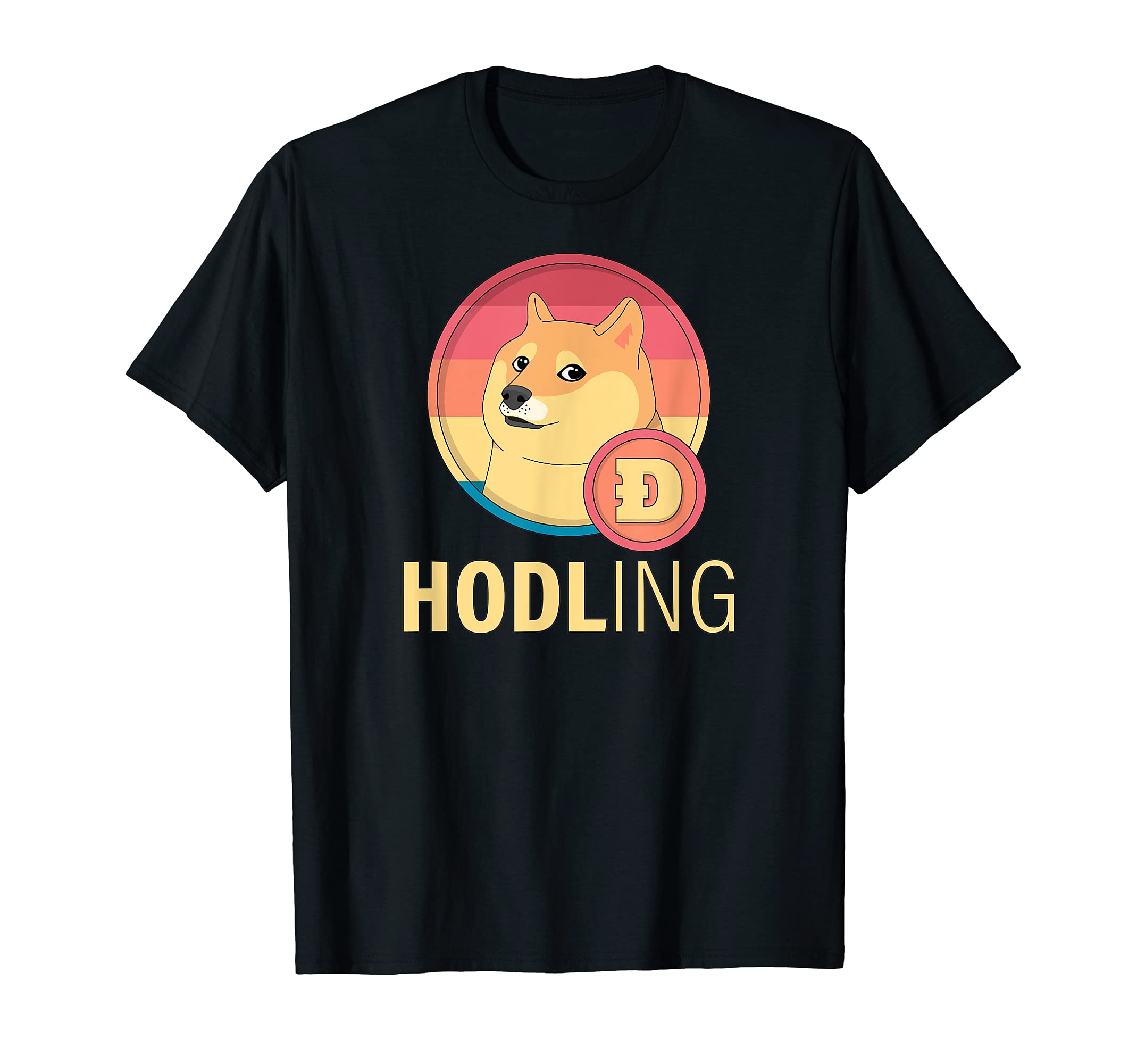 Hodling Doge Coin Crypto Digital Currency Cryptocurrency Buy T-Shirt